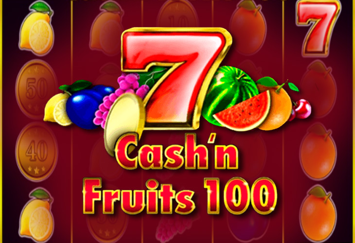 Cash & Fruits 100 by 1Spin4Win