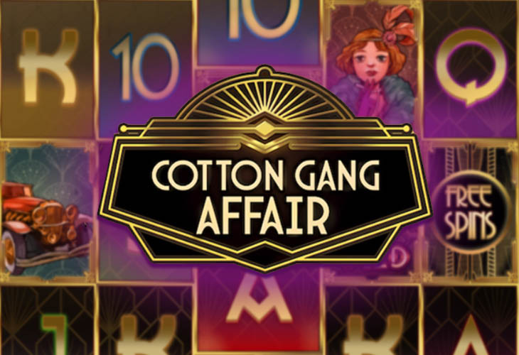 Cotton Gang Affair by Red Tiger Gaming