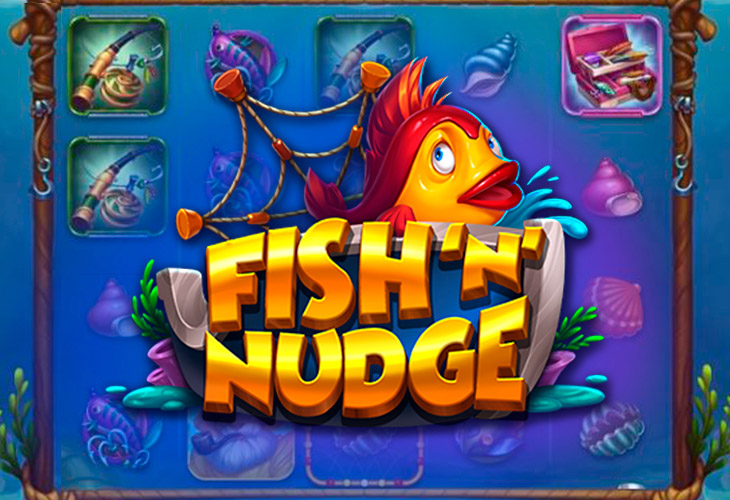 Fish ‘n’ Nudge by Push Gaming