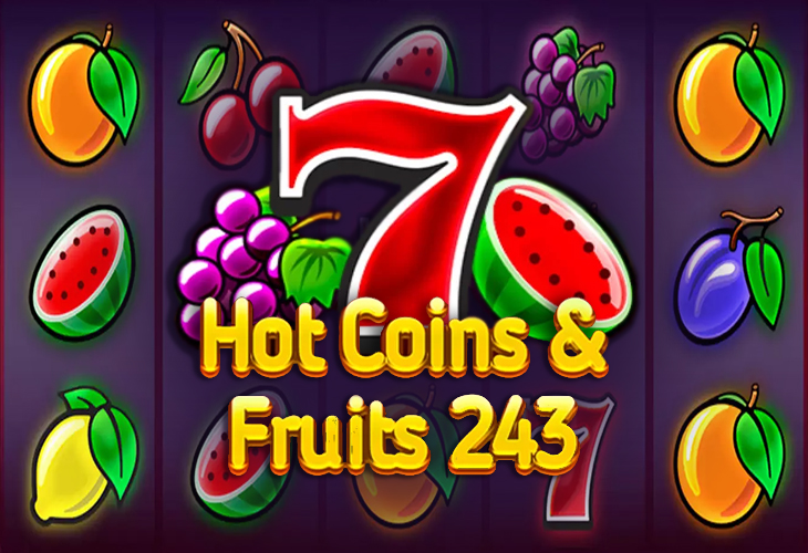 Hot Coins & Fruits 243 by 1Spin4Win