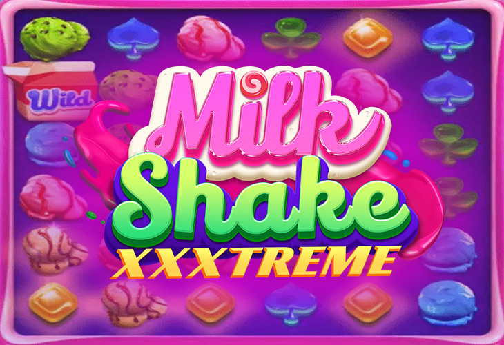 Milkshake XXXtreme by netent