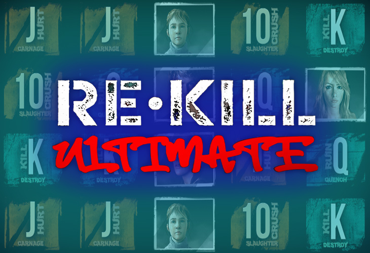 Re Kill Ultimate by Mascot